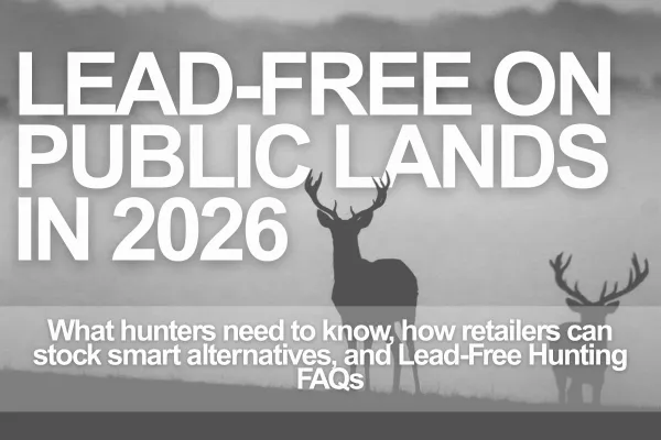 Lead-free on public lands in 2026