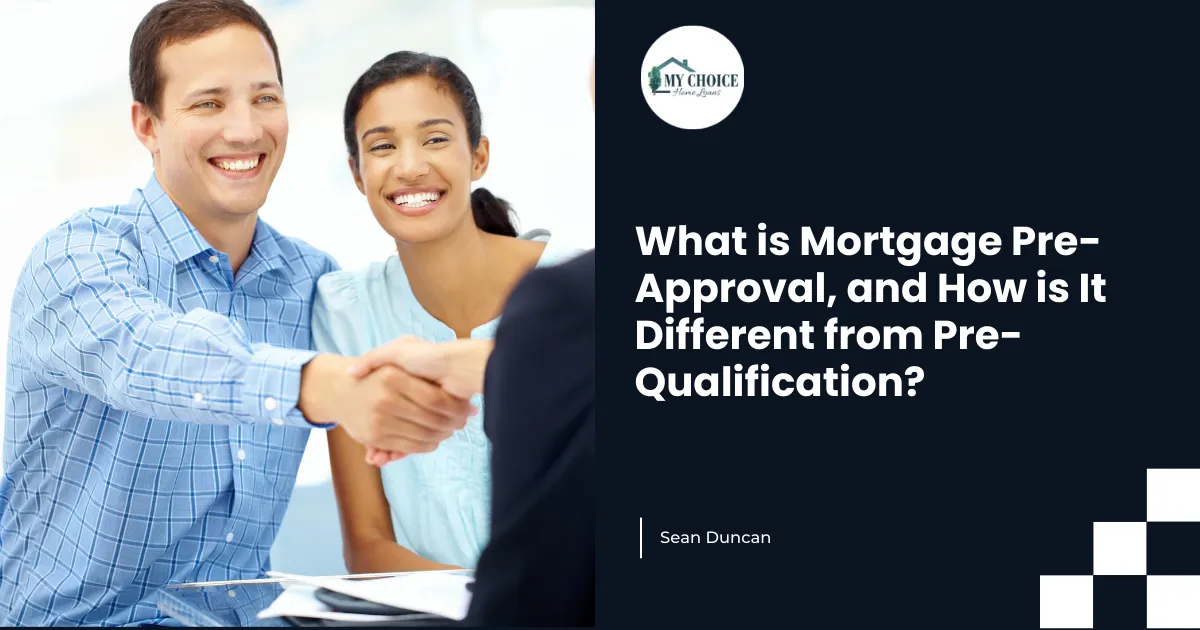 What is Mortgage Pre-Approval, and How is It Different from Pre-Qualification?