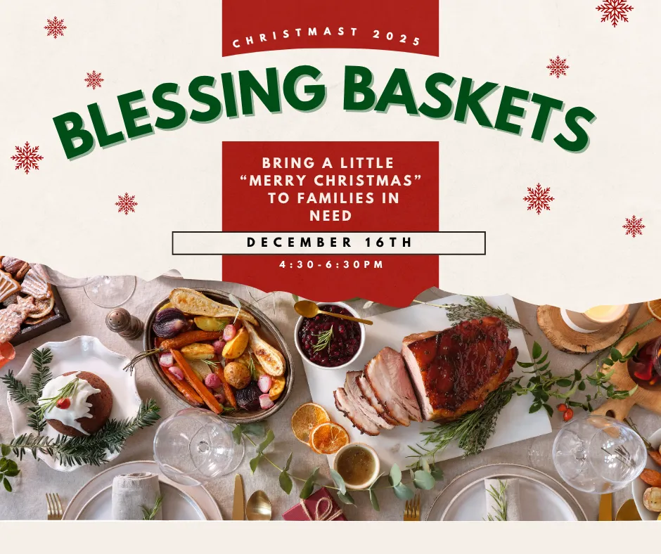 Christmas 2025 Blessing Baskets