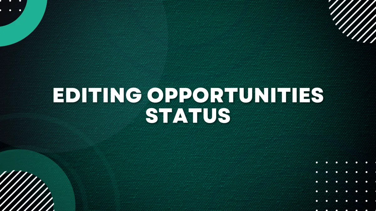 Editing Opportunities Status