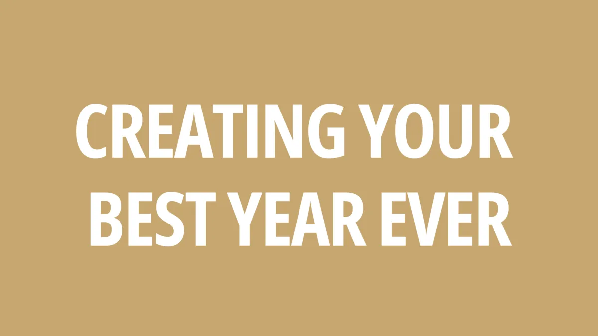 Creating Your Best Year Ever: Rise, Thrive, and Shine in 2026