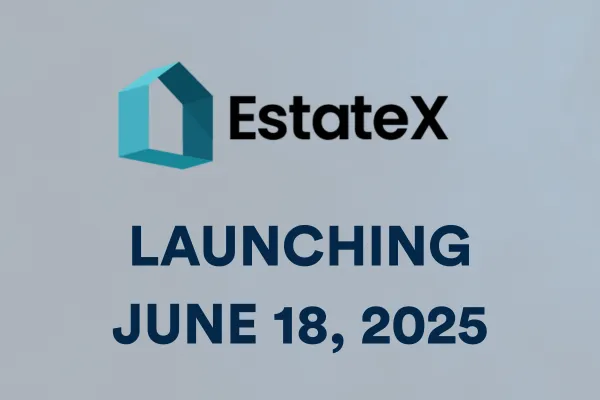 EstateX launching June 18, 2025