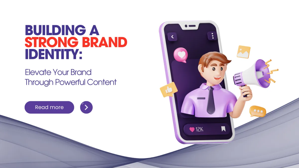 Building a Strong Brand Identity