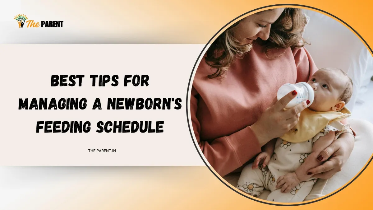 Best Tips for Managing a Newborn's Feeding Schedule