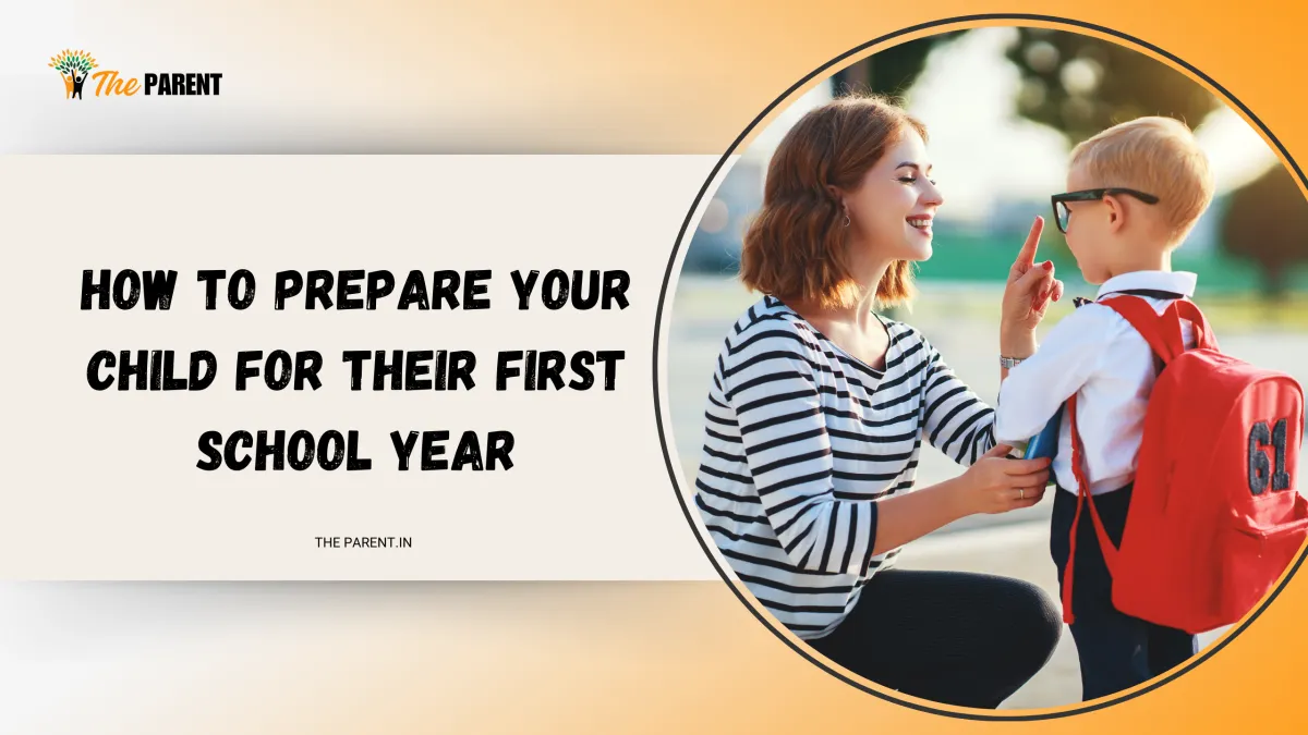 How to Prepare Your Child for Their First School Year