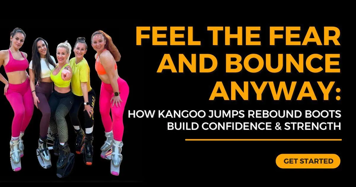 Gain Confidence & Burn Calories with Kangoo Jumps