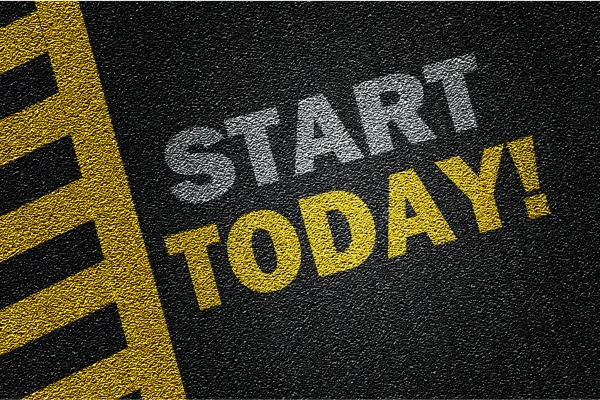 start now