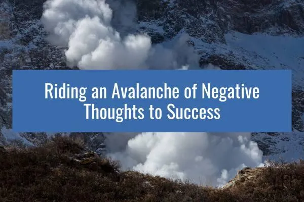 Negative thoughts are inevitable, but they don’t have to hold you back.