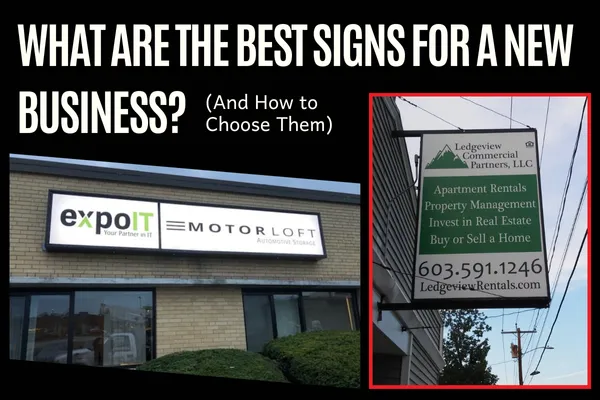 What Are the Best Signs for a New Business? (And How to Choose Them)