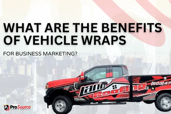 What Are the Benefits of Vehicle Wraps for Business Marketing?