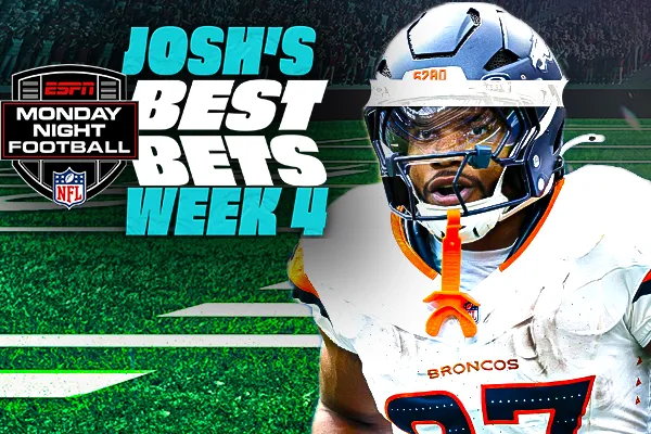 Josh's MNF Bets Week 4