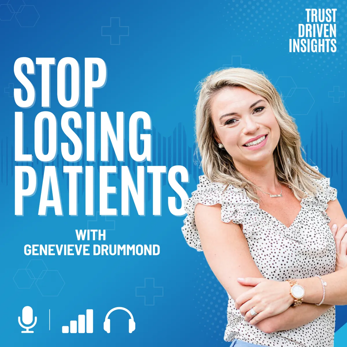 Ep. 13 - Stop Losing Patients! The #1 Marketing Mistake Healthcare Practices Make | Genevieve Drummond