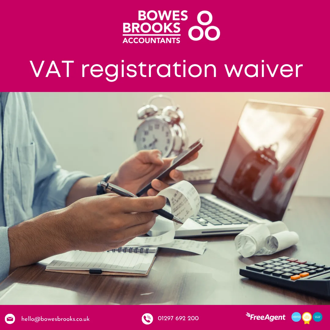 VAT registration documents and calculator on a desk representing HMRC’s VAT waiver and exception process