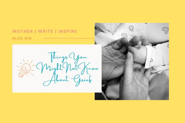 Things You Might Not Know About Grief