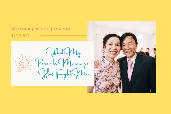 What My Parents’ Marriage Has Taught Me