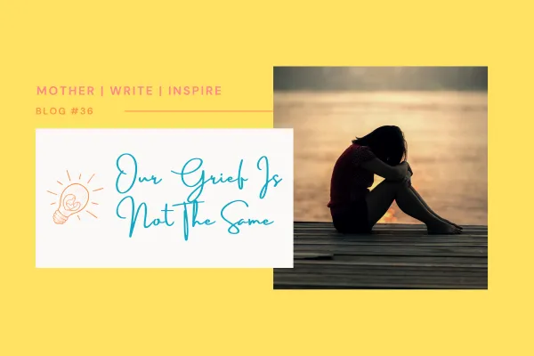 Our Grief Is Not The Same