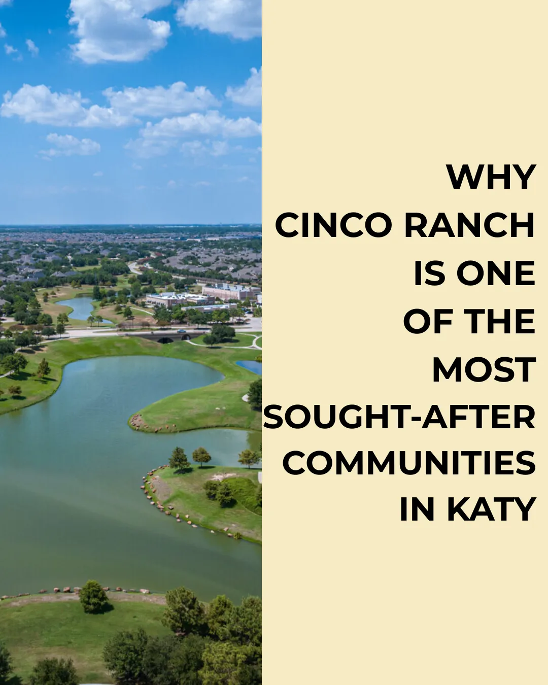 Why Cinco Ranch Is One of the Most Sought-After Communities in Katy