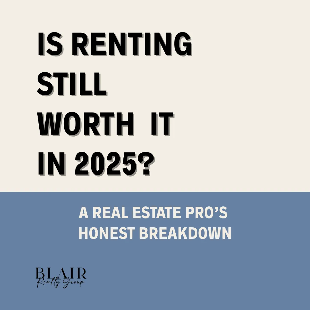 "Is Renting Still Worth It in 2025? Blog graphic with bold headline and minimalist background for real estate insight."