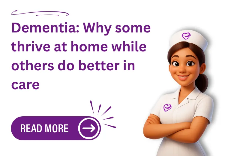 Do Dementia Patients Do Better at Home or in a Nursing Home? Orange County Considerations