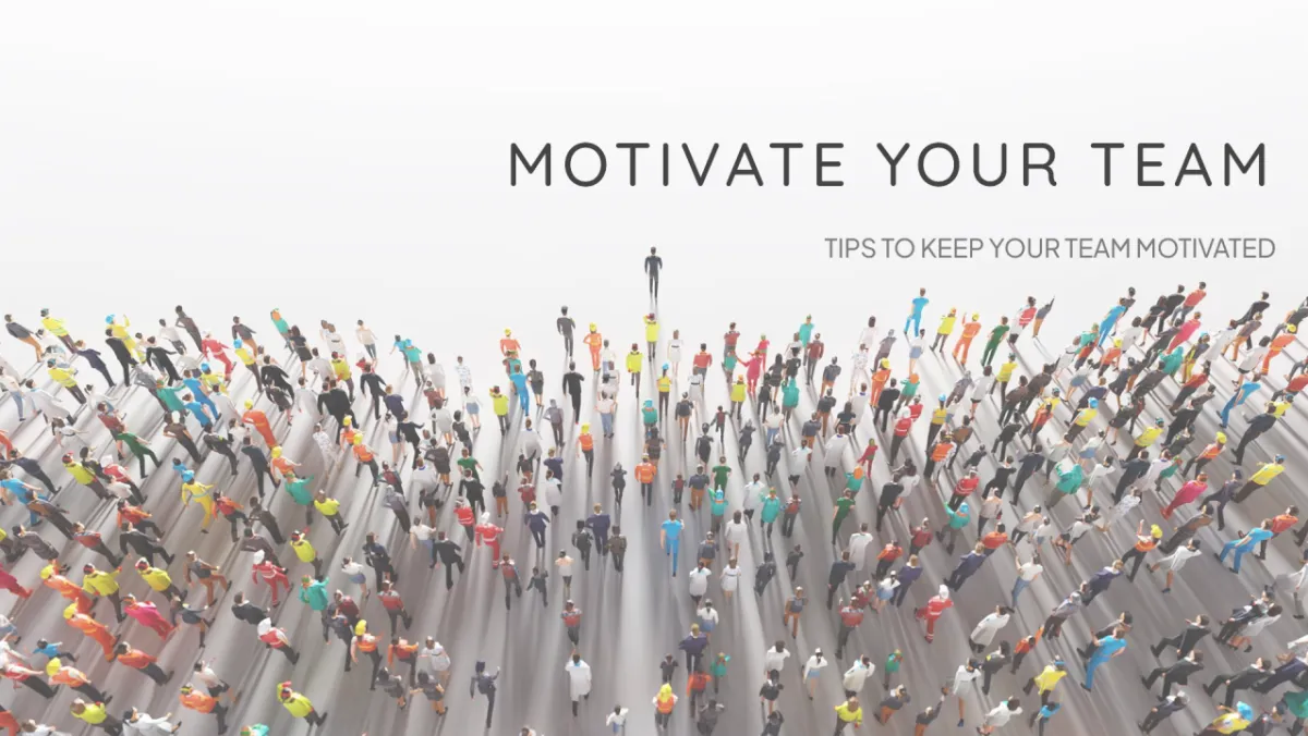 Tips to keep your team motivated