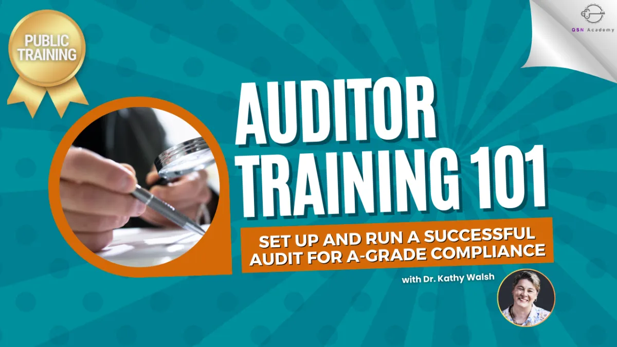 Auditor Training 101: Virtual Public Training by Dr. Kathy Walsh