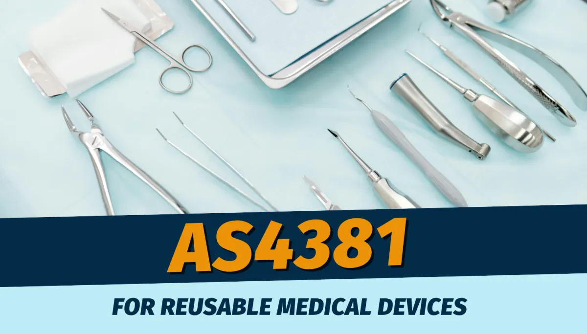 AS4381 for Reusable Medical Devices