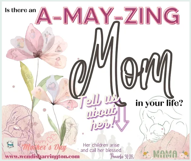 a-may-zing mommas