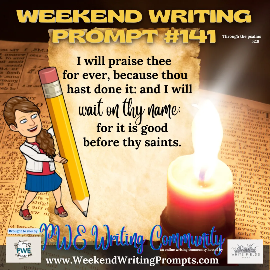 Weekend Writing Prompt #141