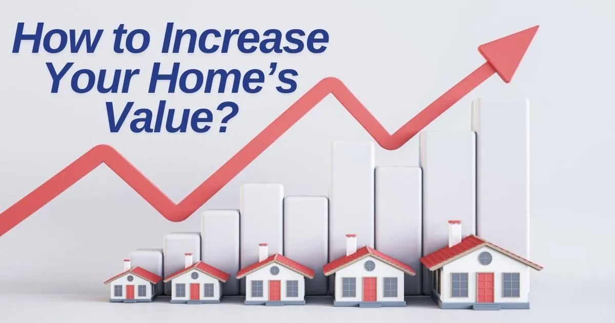 House painting with a caption How to Increase Your Home’s Value?