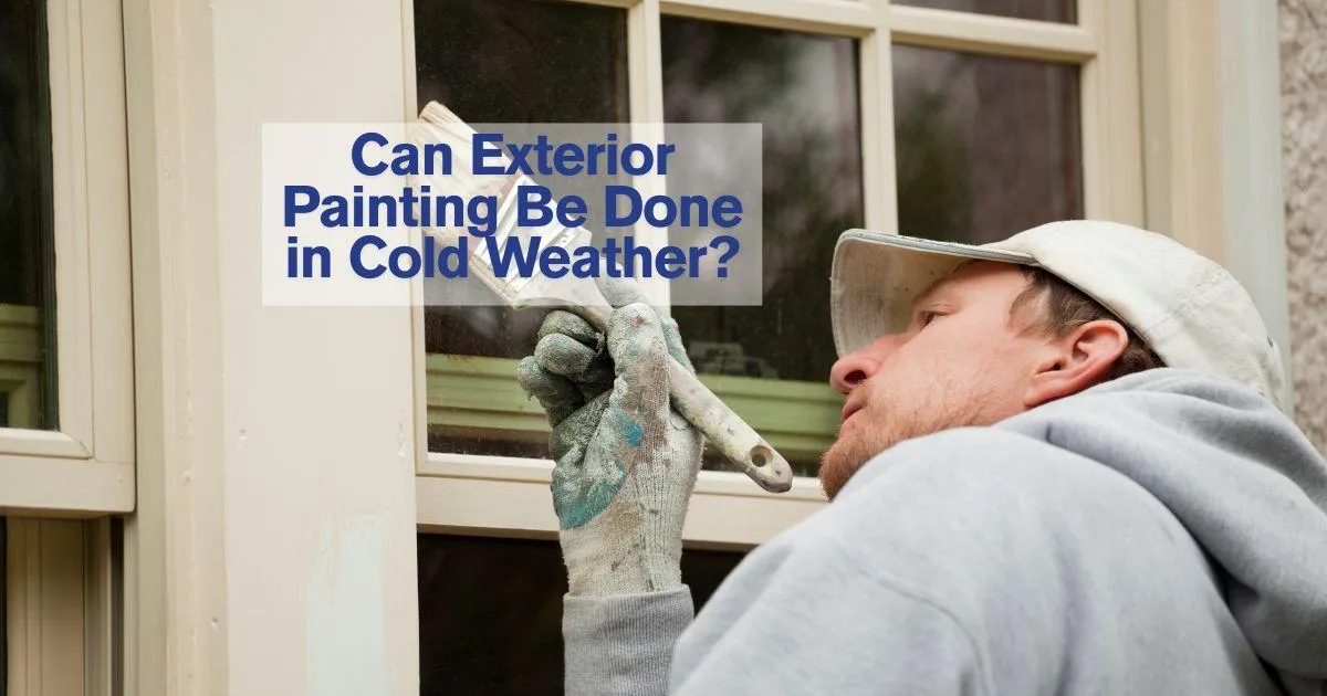 Can You Paint in Winter? | Kansas City Exterior Experts