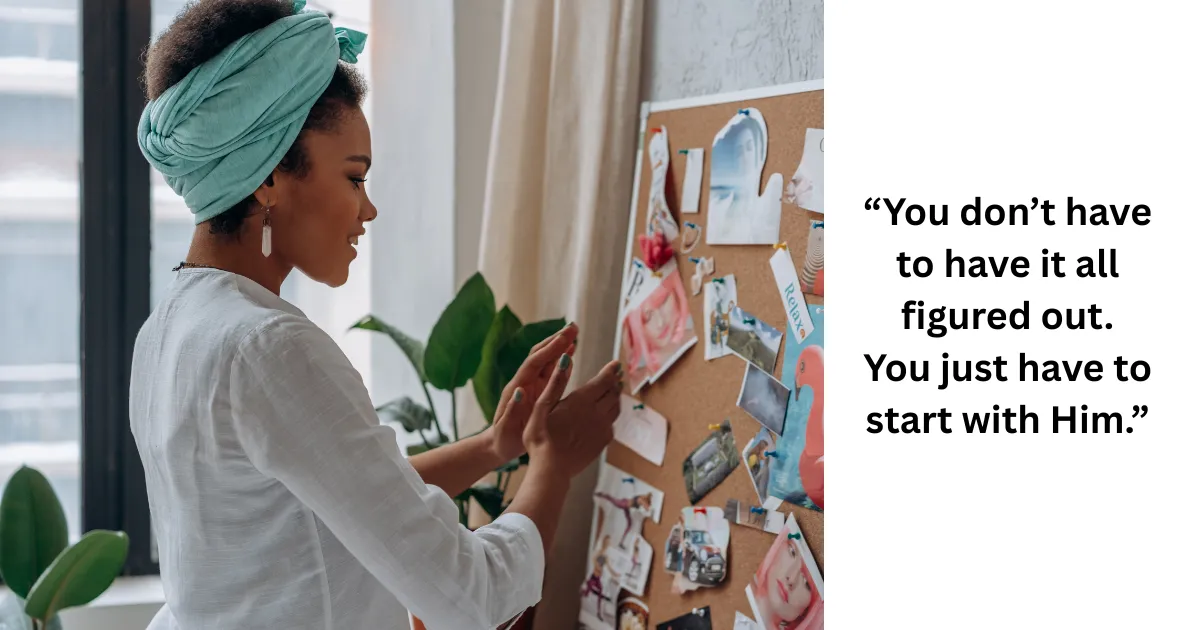 Creating a Vision Board that Aligns with God's Purpose for Your Life