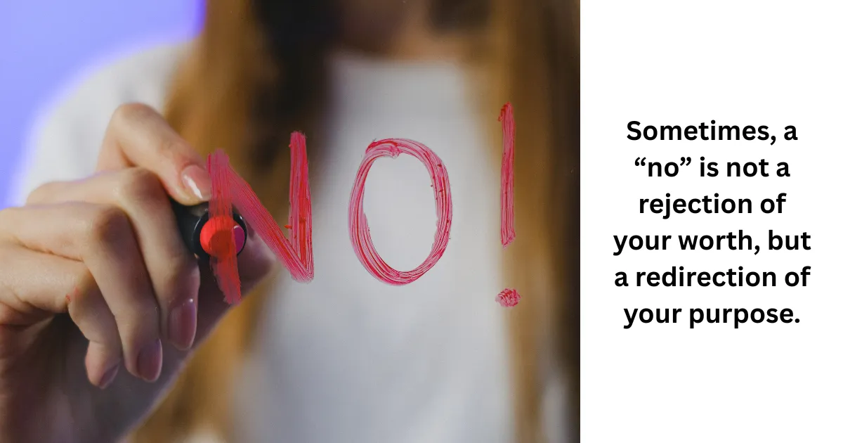 Handling "No" from People and Life: Responding with Grace and Strength
