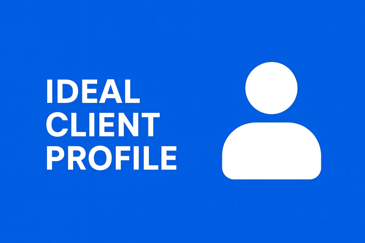 Ideal Client Profile (ICP)