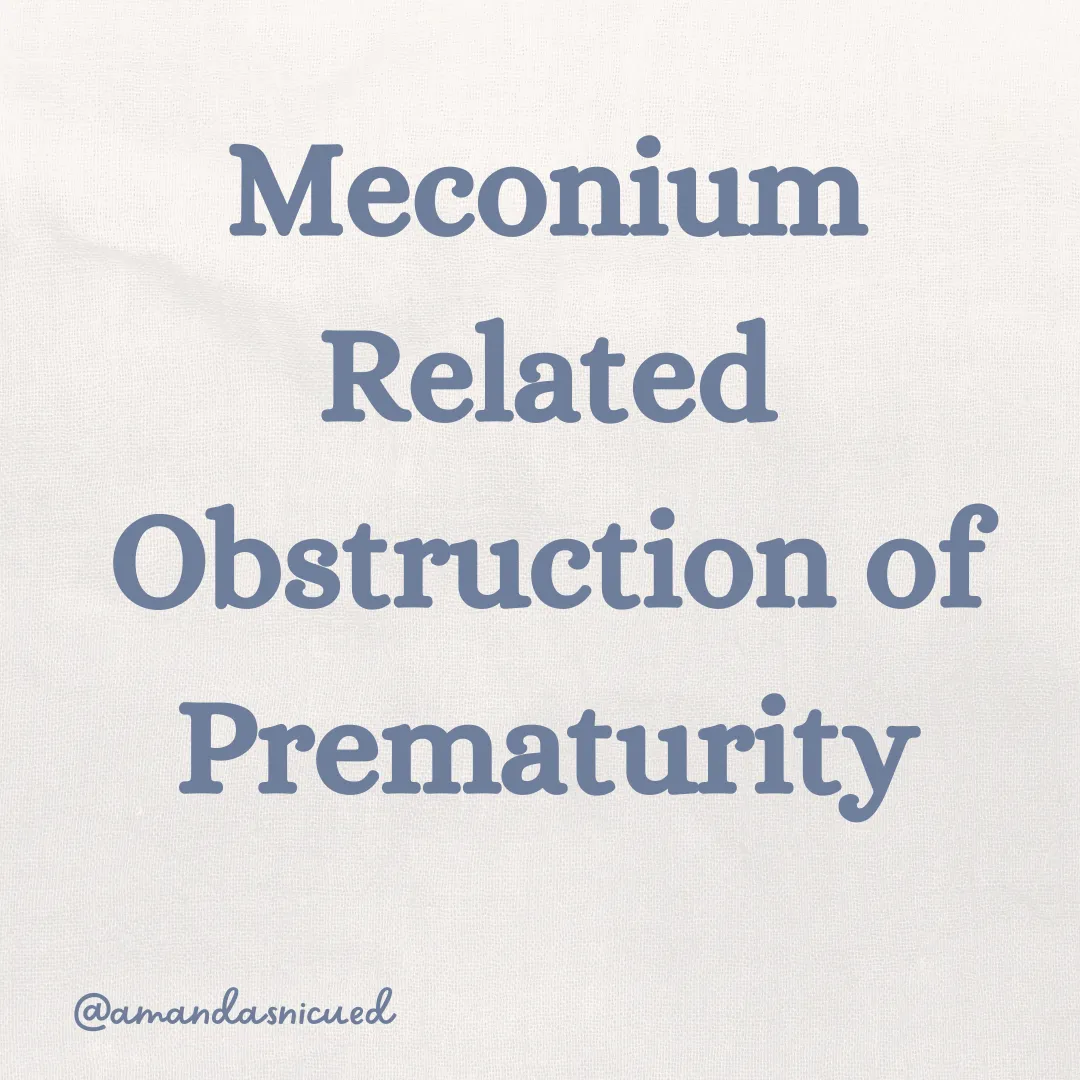 grey text reading meconium related obstruction of prematurity with white background