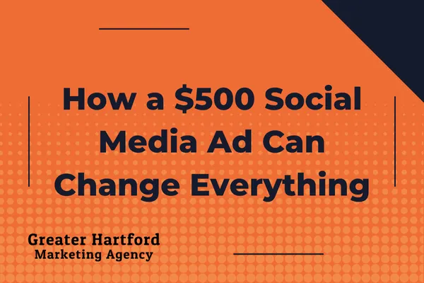 How a $500 Social Media Ad Can Change Everything for Your Local Business