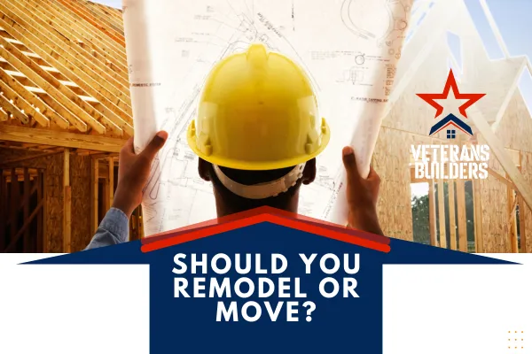 Should You Remodel or Move?