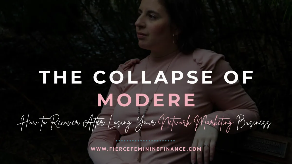 The Modere Collapse: How to Pivot After Losing Your Network Marketing Business
