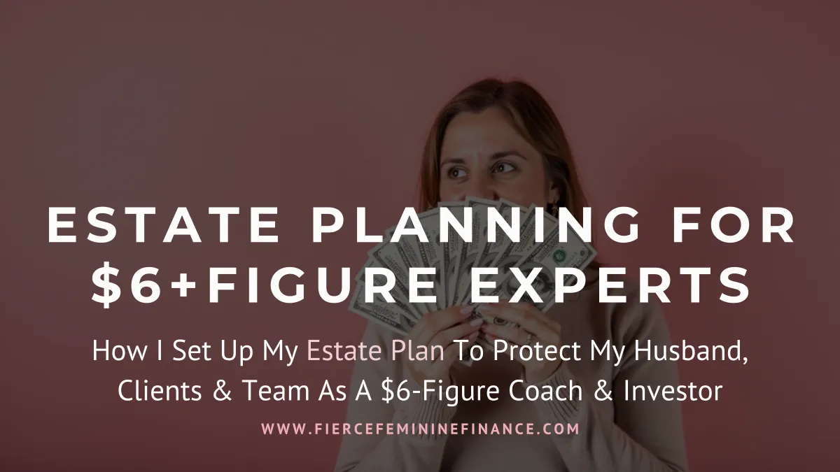 Estate Planning Secrets Every High-Earning Female Entrepreneur Should Know