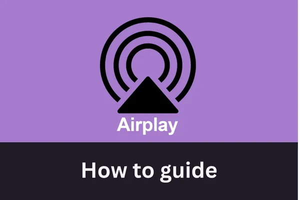 airplay - how to guide 2025