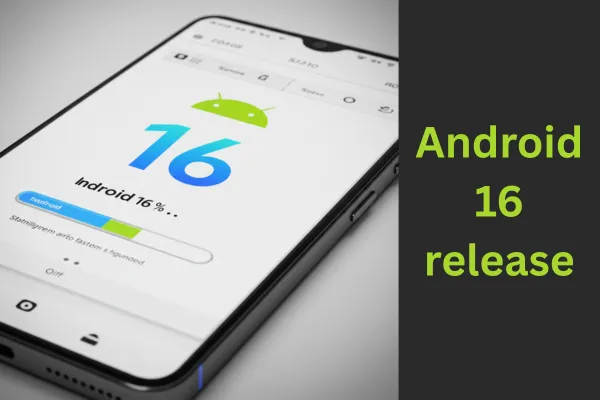android 16 release date