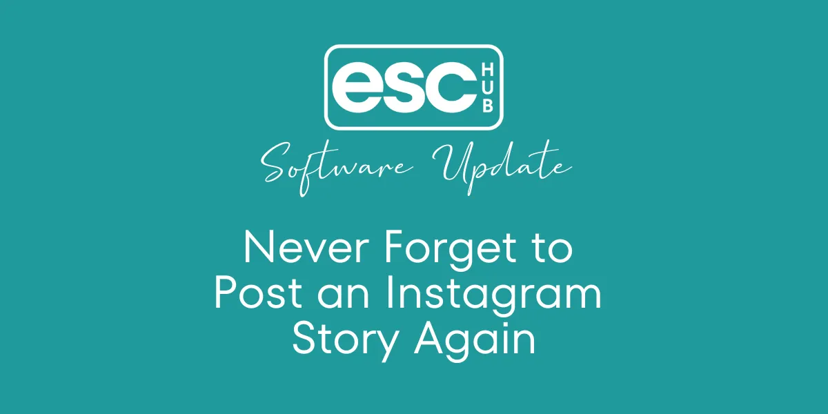 Never Forget to Post an Instagram Story Again