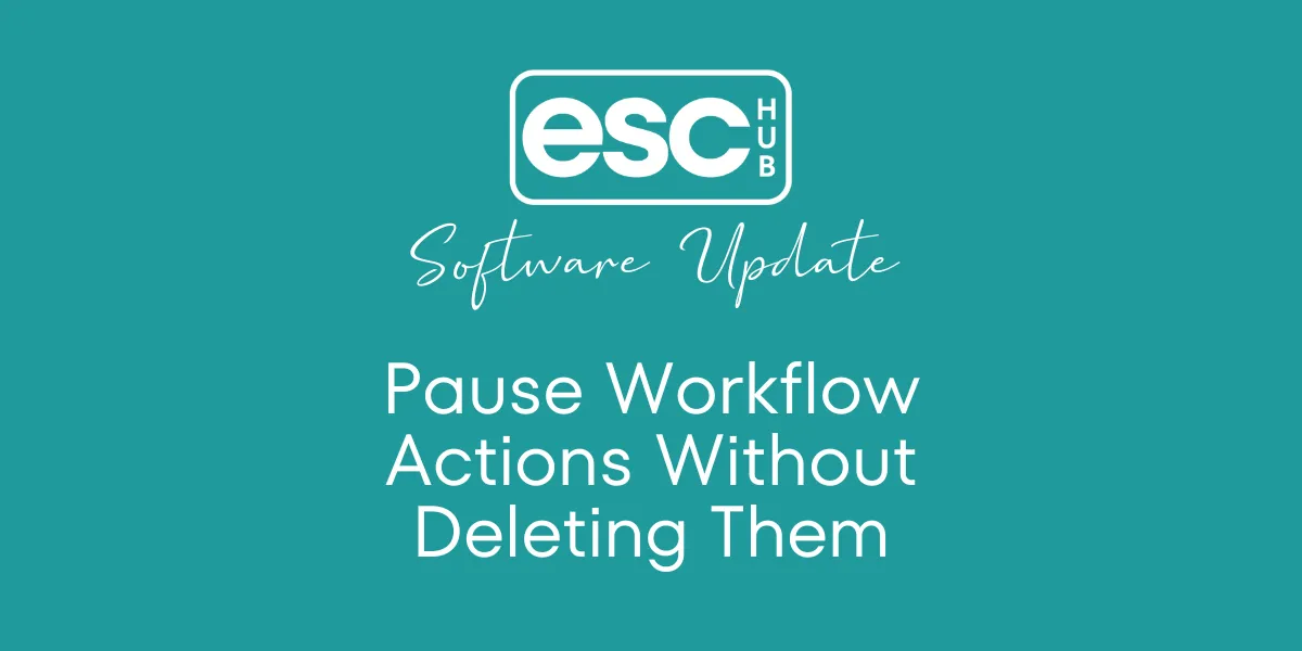 Pause Workflow Actions Without Deleting Them