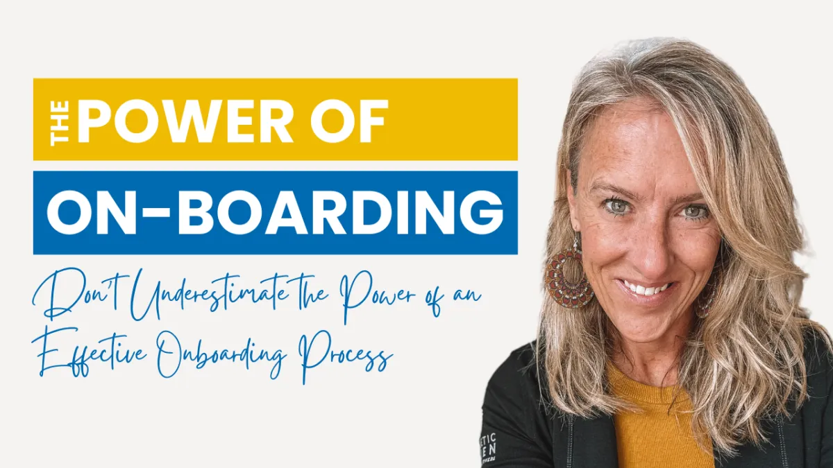 Don't underestimate the Power of an Effective Onboarding Process