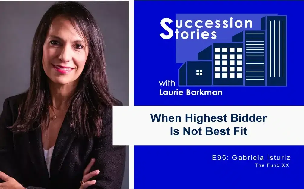 95: When Highest Bidder Is Not Best Fit, Gabriela Isturiz