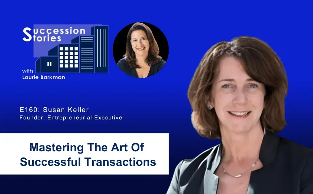161: Mastering The Art of Successful Transactions, Susan Keller