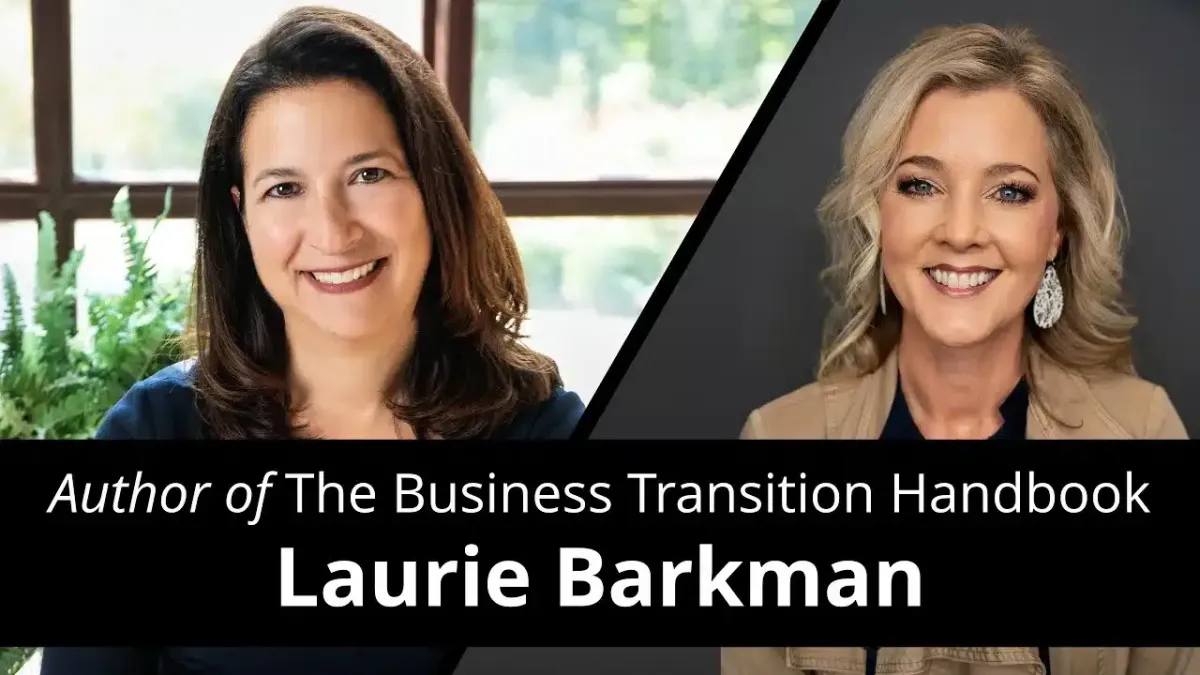 Avoid Succession Pitfalls, Laurie Barkman on Deliberate Leaders Podcast 