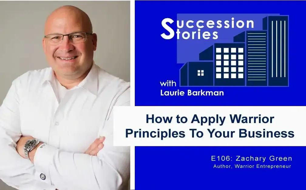 106: How to Apply Warrior Principles To Your Business, Zachary Green