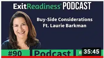 Buy Side Considerations, Exit Readiness Podcast 