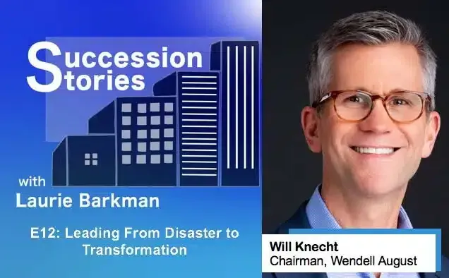 E12: Leading From Disaster to Transformation – Will Knecht, Wendell August