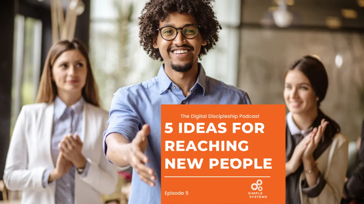 5 Ideas for Reaching New People